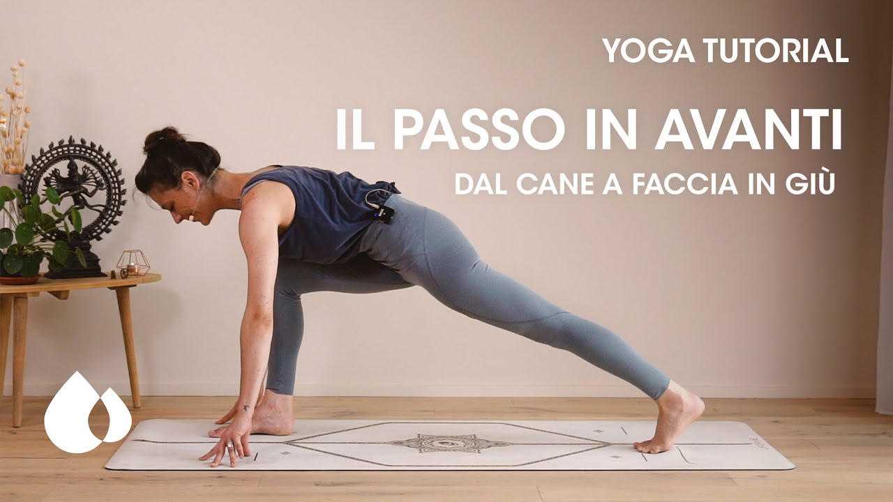 YOGA tutorial | Il passo in avanti dal cane a faccia in giù