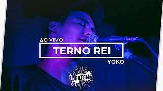 Video thumbnail of "Terno Rei - Yoko | Ao Vivo no Maloca | Lobotomia"