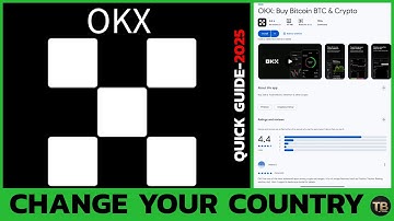 How to Change Your Country on OKX Account – Step by Step 2025