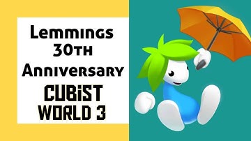 Lemmings 30th Anniversary - Cubist (World 3)