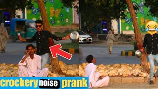 crockery bartan prank video | crockery noise in hyderabad prank