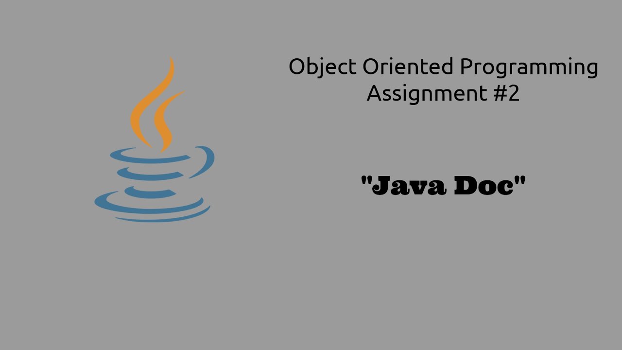 Object Oriented Programming - Assignment 2: "Java Doc" - YouTube