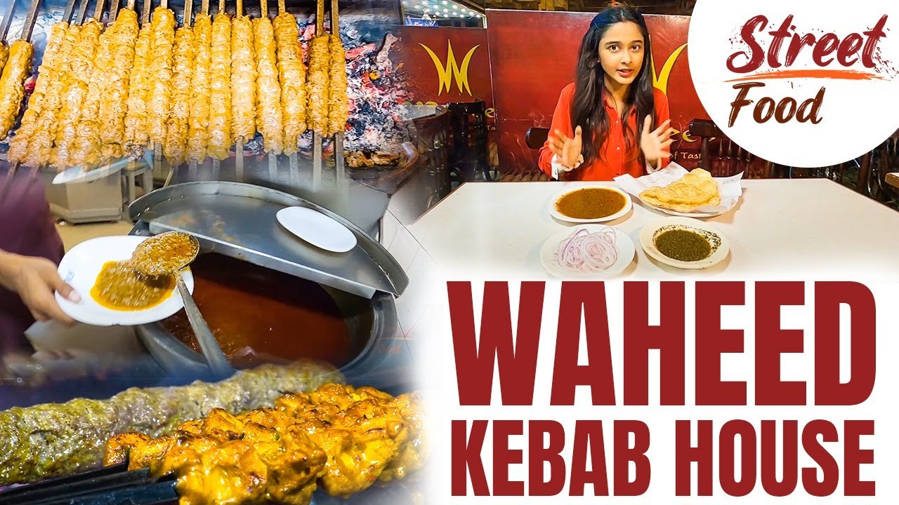 Famous Waheed Kabab House | Best Food at Burns Road Karachi | Street Food
