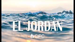 EL JORDÁN - Centro Familiar Cristiano (Video Oficial) | Música Cristiana