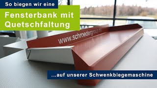 SCHROEDER: Fensterbank mit Quetschfaltung / Windowsill with crushed fold