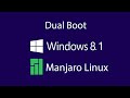 How to Dual Boot Windows 8.1 with Manjaro Linux 2016