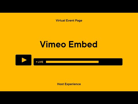 Splash Virtual Event Page: Host Experience | Vimeo Embed