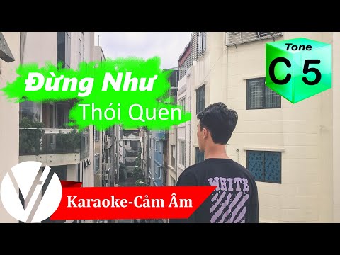 [Karaoke-Cảm Âm] Đừng Như Thói Quen - JAYKII | Tone C5 (Beat Guitar Acoustic)