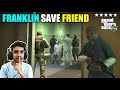 FRANKLIN RESCUE HIS FRIEND FROM HIGH SECURITY CENTER | GTA V GAMEPLAY #13