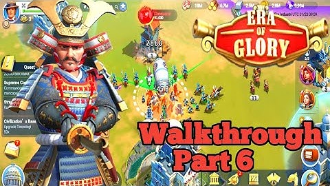 Era of Glory - Gameplay Walkthrough part 6