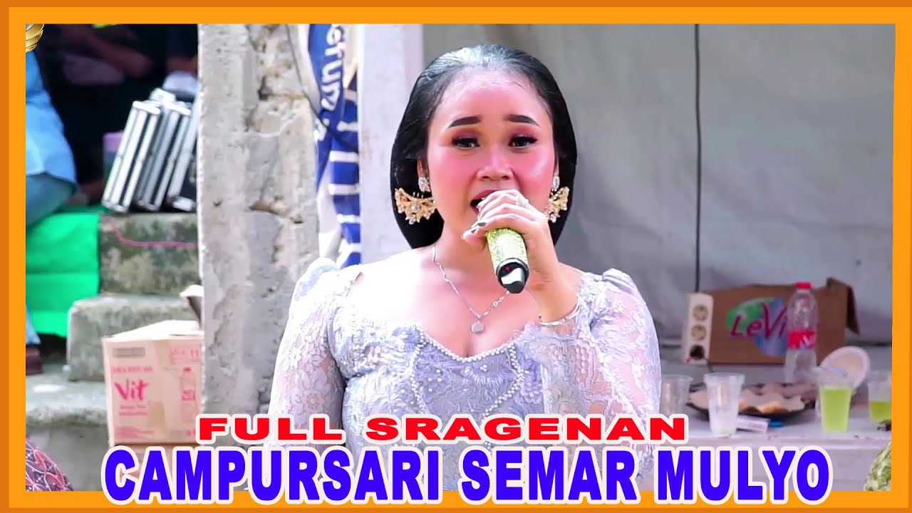 FULL SRAGENAN CAMPURSARI SEMAR MULYO MEDLAY