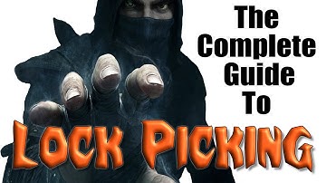 Skyrim, The Complete Guide To Lock Picking