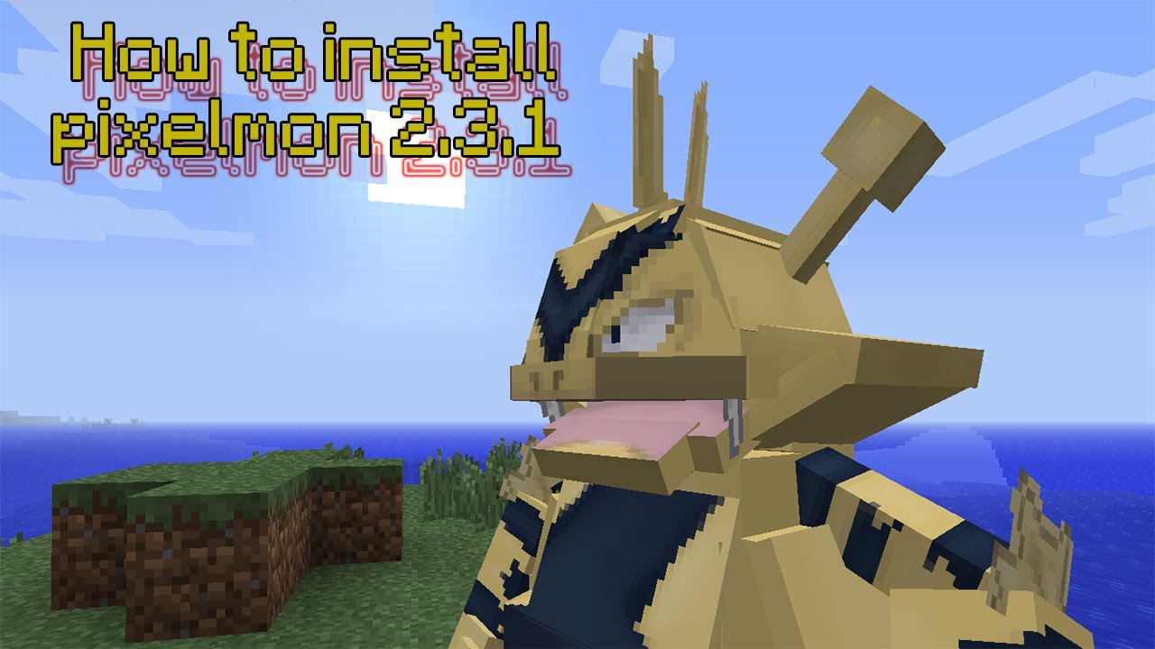 How to install pixelmon 2.3.1[Setup]