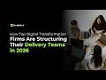 How Top Firms Structure Delivery Teams in 2026 | The Blended Team Model