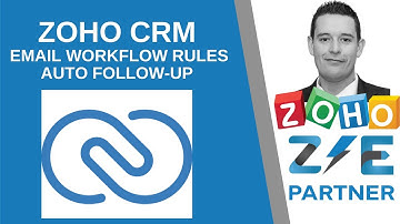 Zoho CRM Email Workflows - Automatically chase emails when not responded to | ZEPartner.net