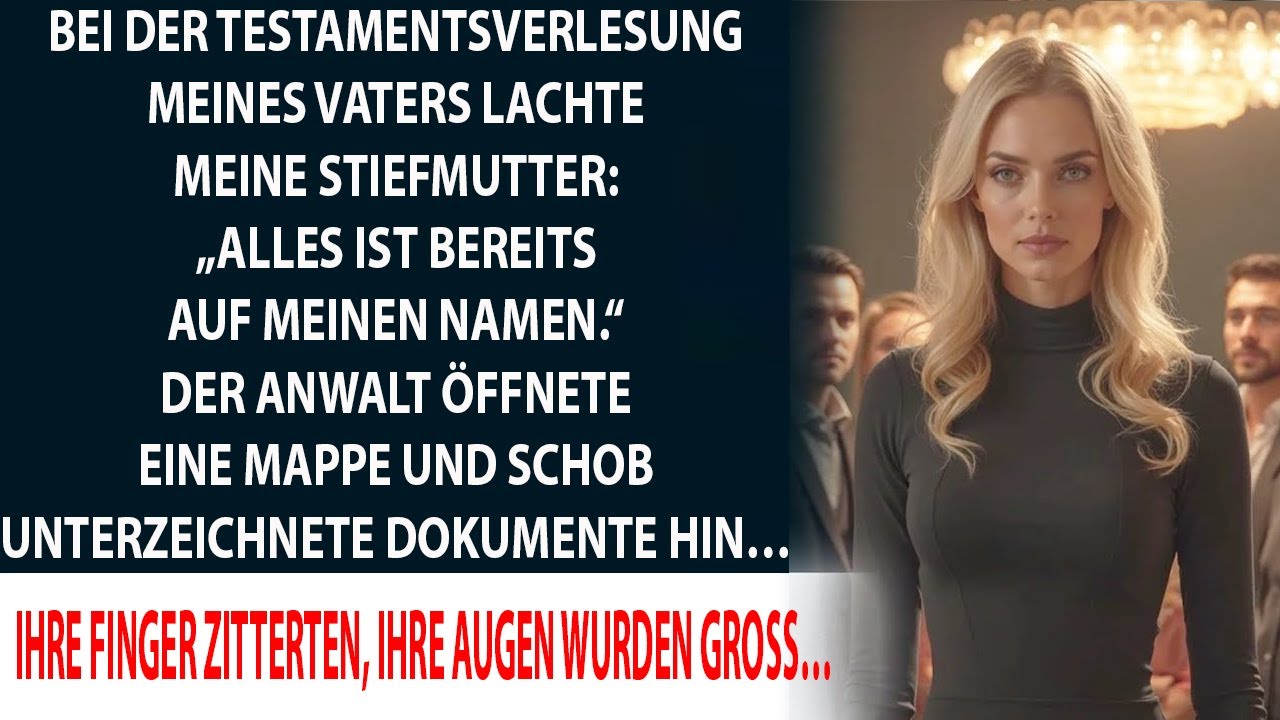 Bei der Testamentseröffnung lachte meine Stiefmutter, bis der Anwalt ihr ein Dokument überreichte.