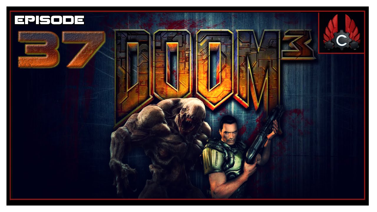 CohhCarnage Plays Doom 3 - Episode 37