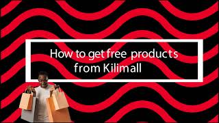 How to get free products from Kilimall/Online Shopping In Kenya screenshot 5
