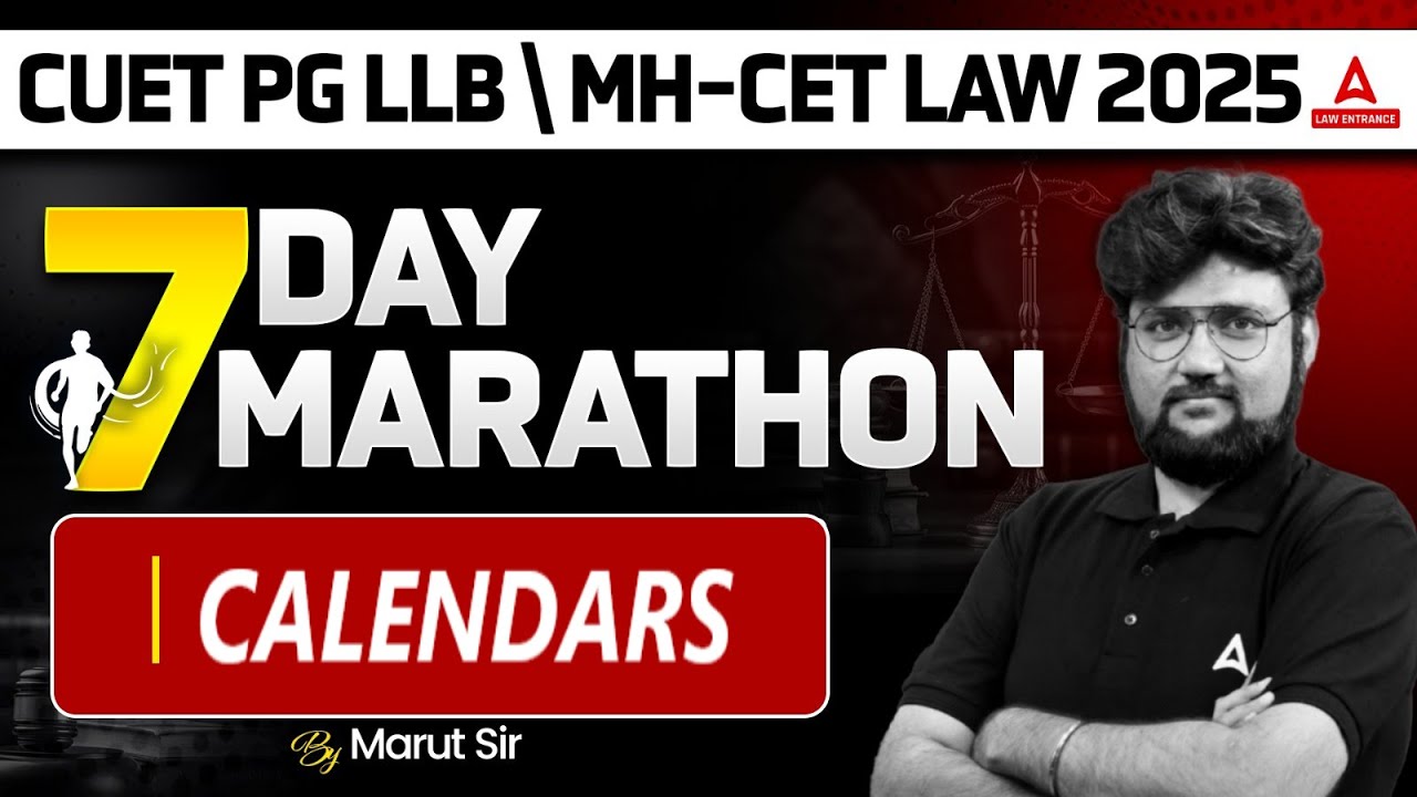 CUET PG LLB \ MH-CET LAW 2025 | 7 Day | 7 Marathon | Calendars | By ...