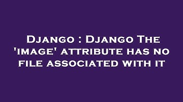 Django : Django The 