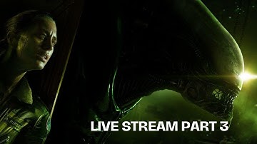 Alien Isolation PS5 live stream part 3
