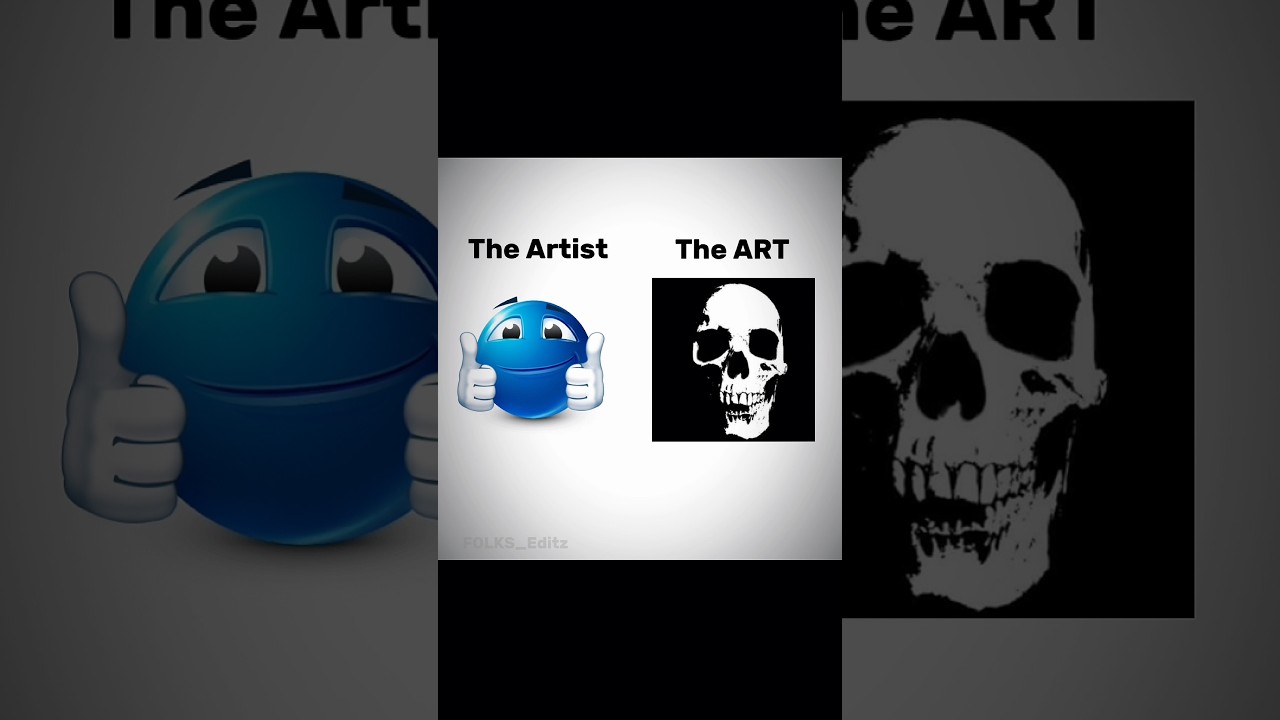 The Artist Vs The ART💀 