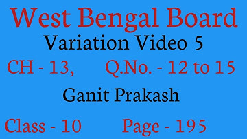 Variation part 5| WBBSE Class X Math Chapter 13 Variation |WB Class 10 Variation |West Bengal Board|