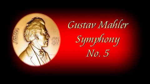 Mahler - Symphony No. 5