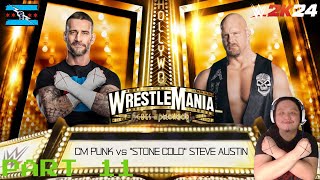 STILL A DREAM MATCH?! WWE 2K24 "WELCOME BACK CM PUNK" (PART 11)