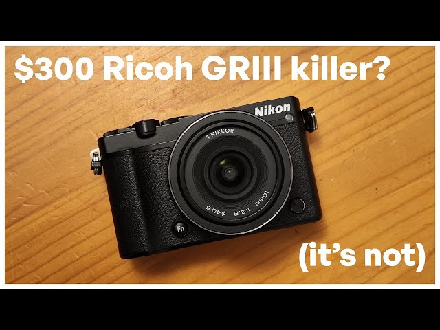 I won't be keeping this camera (Nikon 1 J5 review with samples