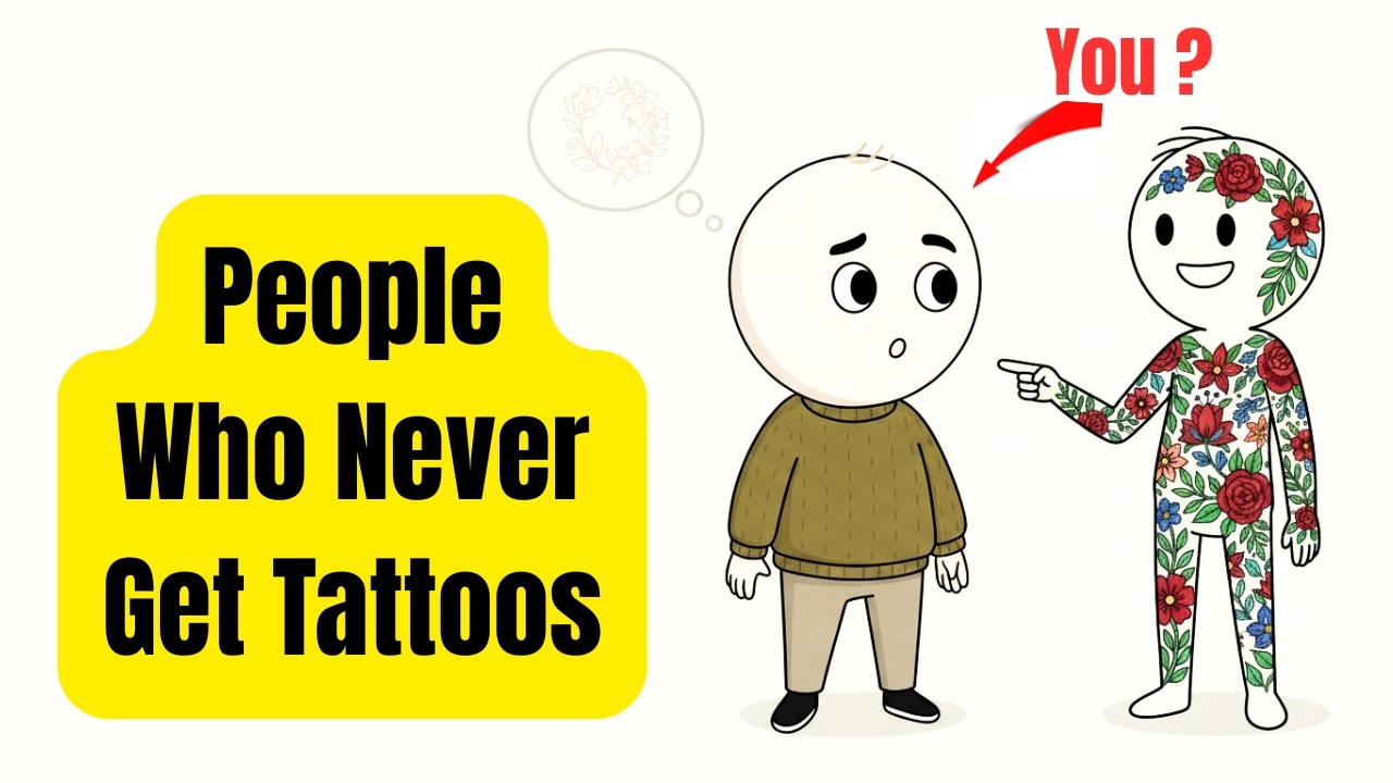 Psychology of People Who Never Get Tattoos