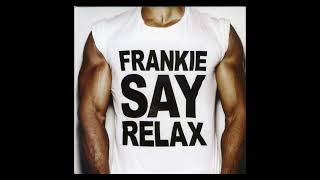 Frankie Goes To Hollywood - Relax (Sex Mix [Edition 3])(AKA Luis Jardim Mix)