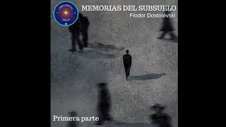 &#39;&#39;Memorias del subsuelo&#39;&#39; - Fiodor Dostoiévski (1). Narración