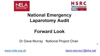 National Emergency Laparotomy Audit (NELA): forward look