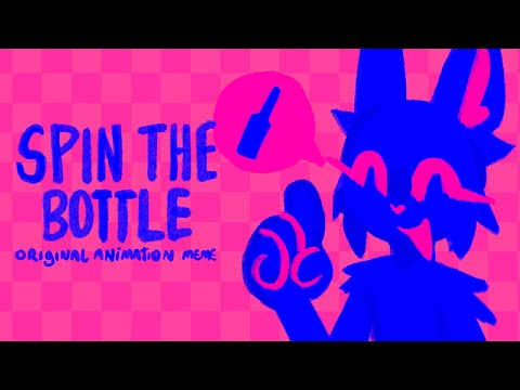 Spin The Bottle - Original Animation Meme