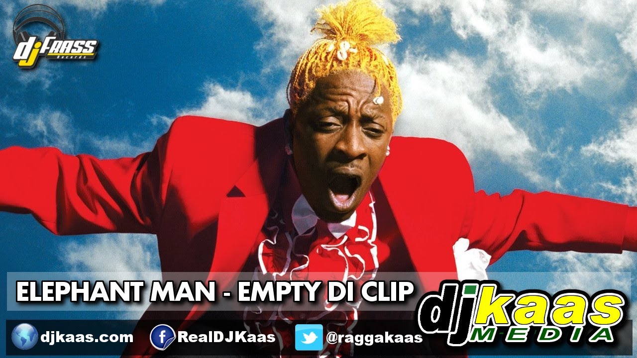 Elephant Man Empty Di Clip [raw] June 2014 Gwaan Bad