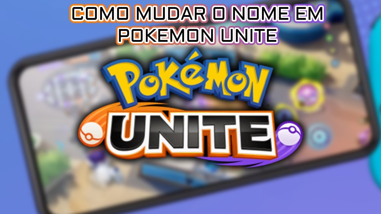 Como renomear seu perfil em Pokémon Unite - Dot Esports Brasil