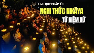 Nghi Thức NIKAYA - Tứ Niệm Xứ