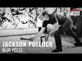 How jackson pollocks blue poles changed the face of art  american masters