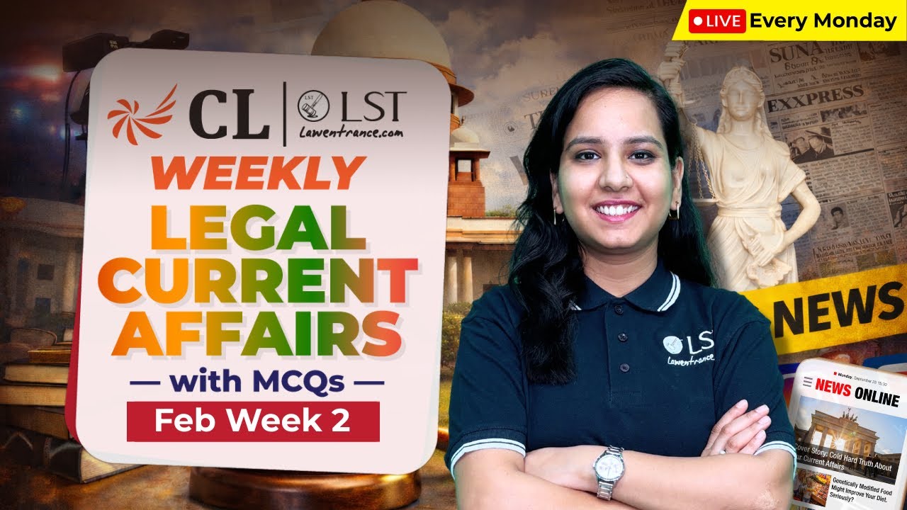CLAT 2027: Weekly Legal Current Affairs | GK & Current Affairs ...