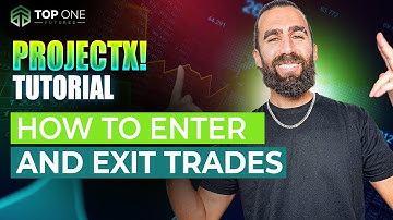ProjectX Top One Futures - How to Enter and Exit Trades