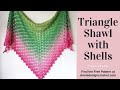 Crochet Triangle Shawl with Shells