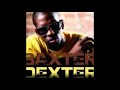 Baxter dexter  dans ma ville