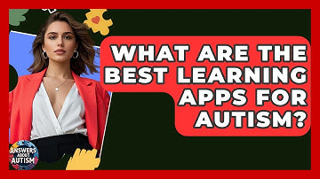 What Are The Best Learning Apps For Autism? - Answers About Autism