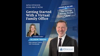 Getting Started With a Virtual Family Office