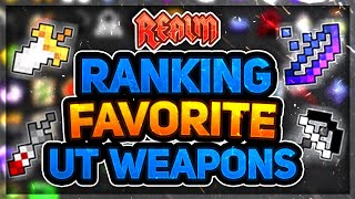 RotMG Ranking my Favorite UT Weapons!