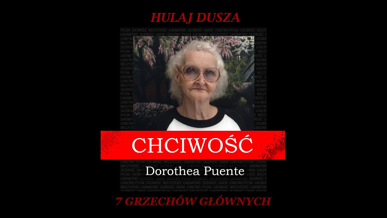 2. Chciwość - Dorothea Puente/ 7 Grzechów Głównych - 2 sezon
