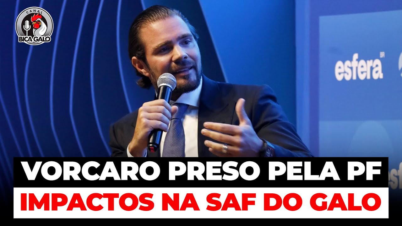 DANIEL VORCARO PRESO PELA PF  O QUE ISSO IMPACTA NA SAF?  ENTENDA O ...