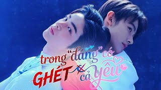 trong đáng có GHÉT cả YÊU [tập 1 – 6] |chủ đề: NẮNG HẠ #pov #keonhyeon #james #marhoon 