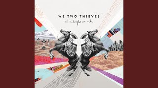 Miniatura de vídeo de "We Two Thieves - Ned Kelly"